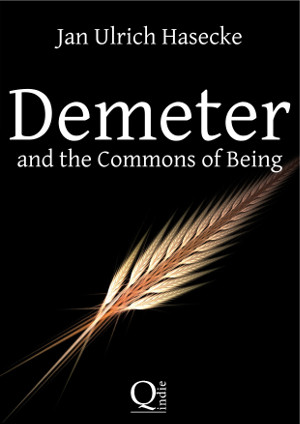 Demeter and the Commons of Being