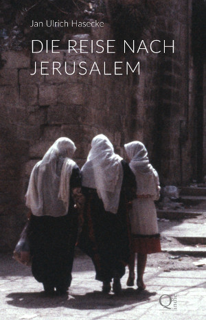 Die Reise nach Jerusalem